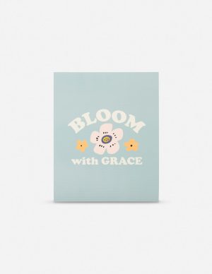 Bloom With Grace Print