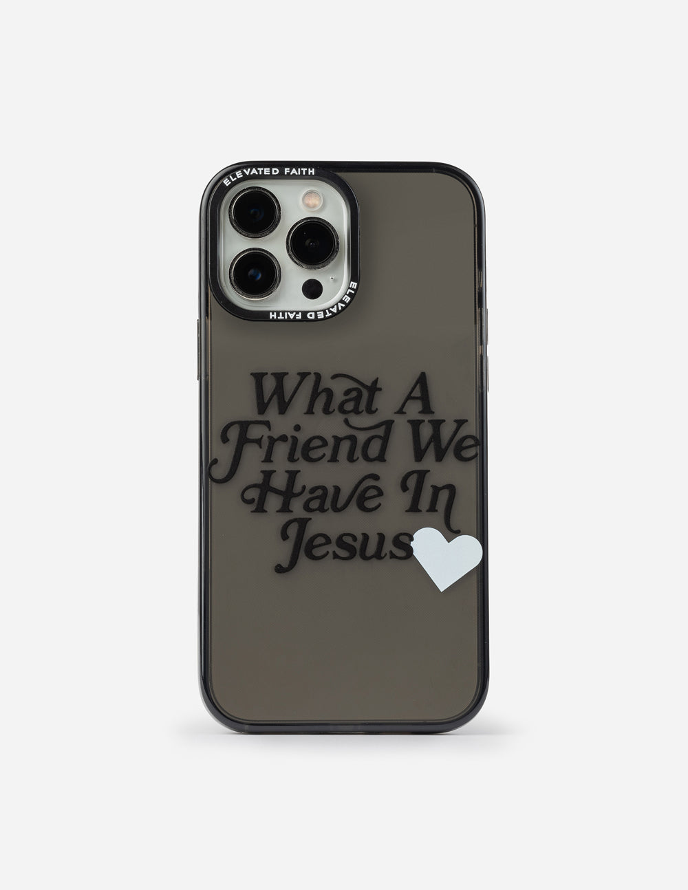 What-a-Friend-in-Jesus-Phone-Case_01.jpg